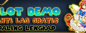 Demo Slot Lengkap Anti Lag